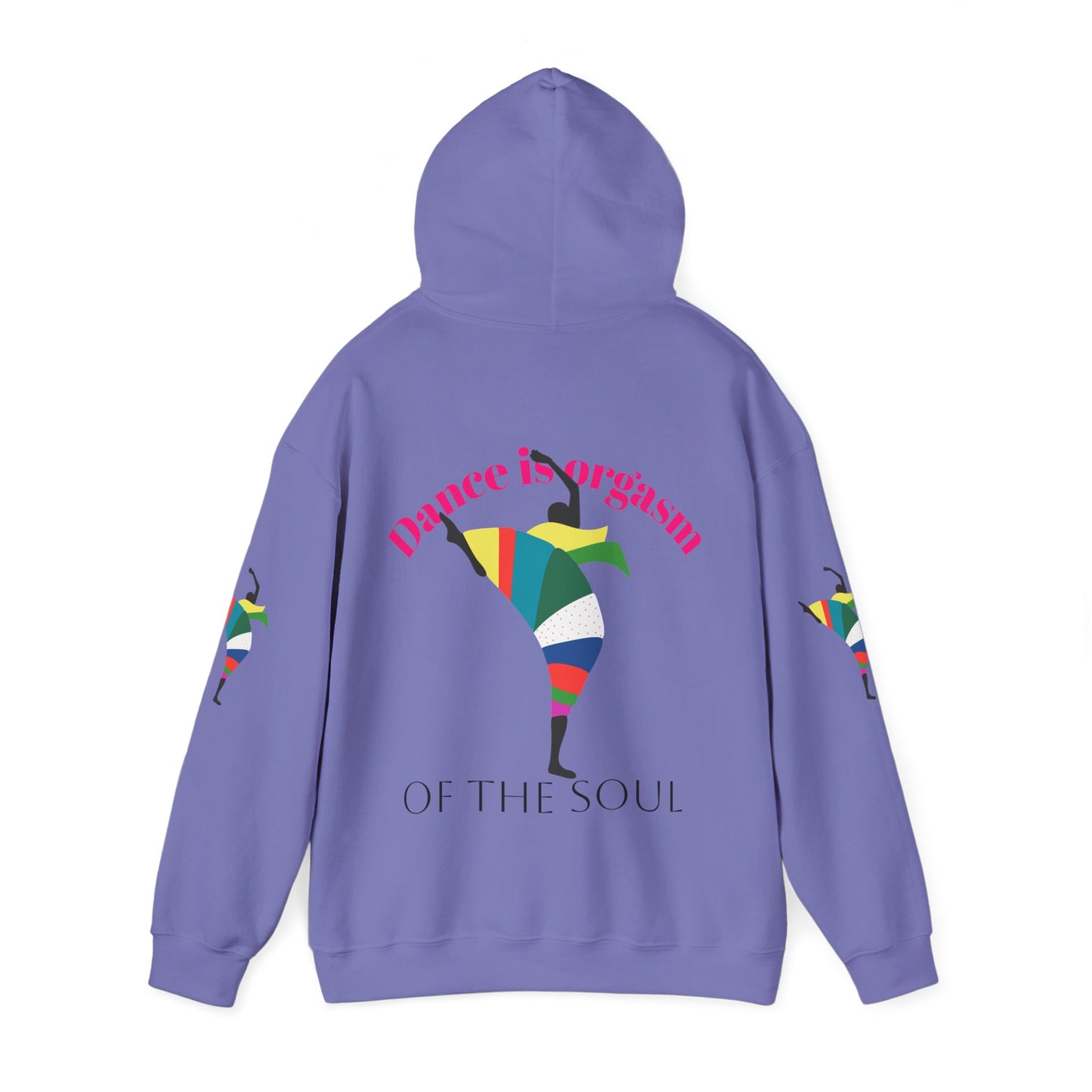 Dance is Organism Unisex Hooded Sweatshirt - Colorful Artistic Dance Design