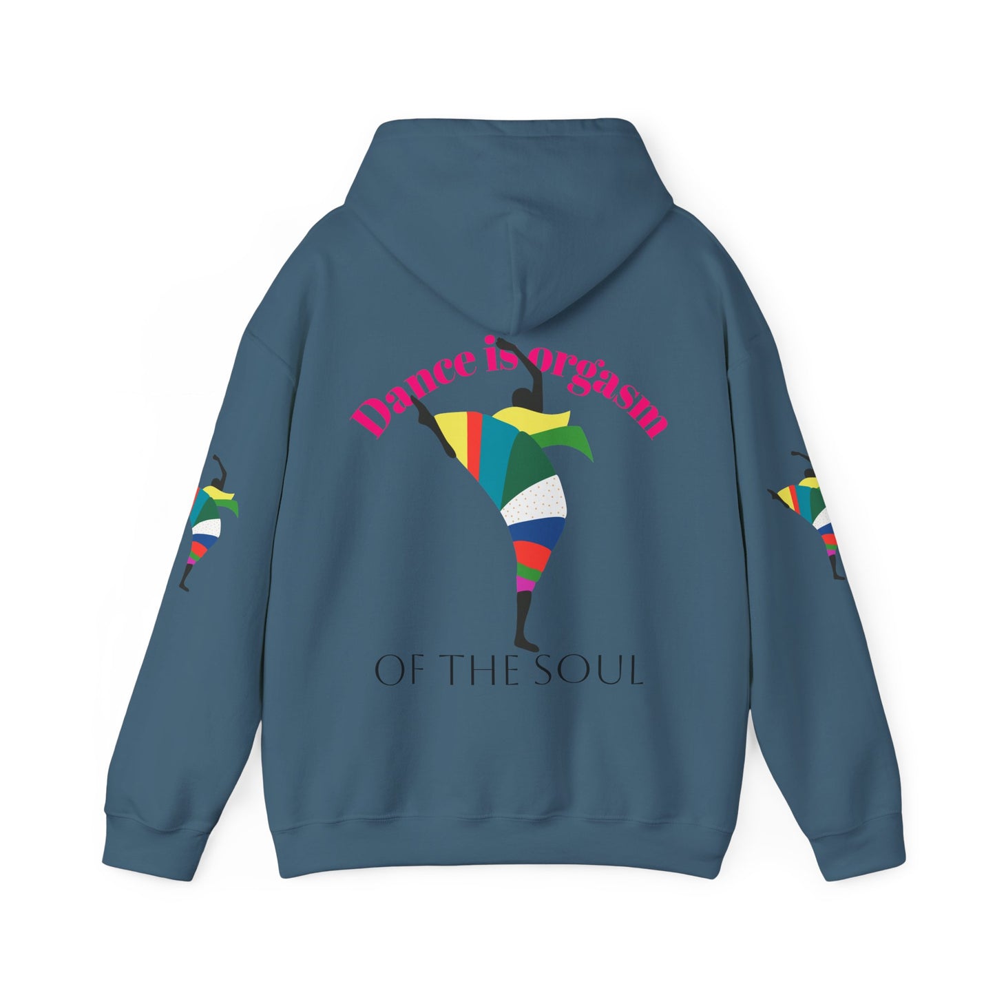 Dance is Organism Unisex Hooded Sweatshirt - Colorful Artistic Dance Design
