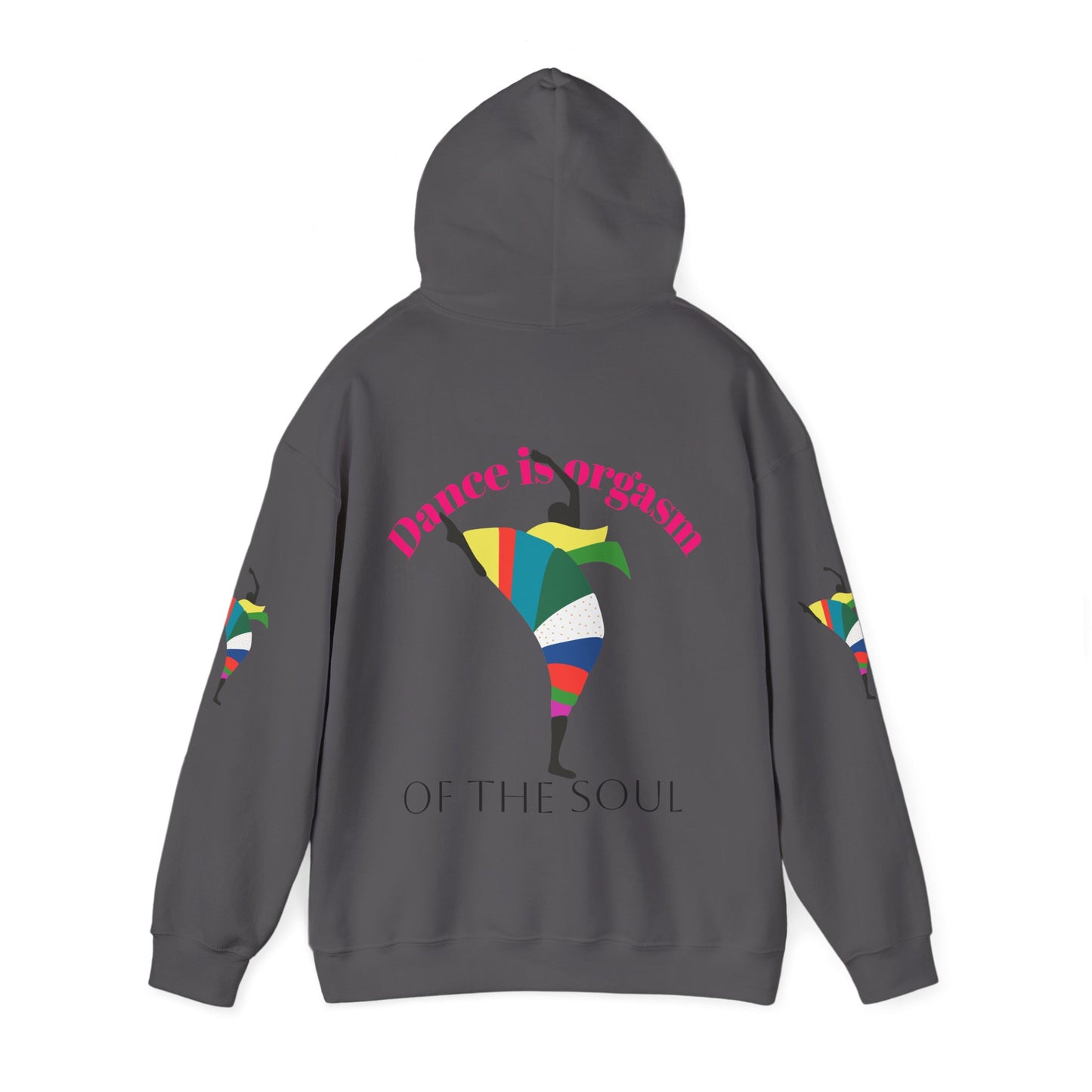 Dance is Organism Unisex Hooded Sweatshirt - Colorful Artistic Dance Design