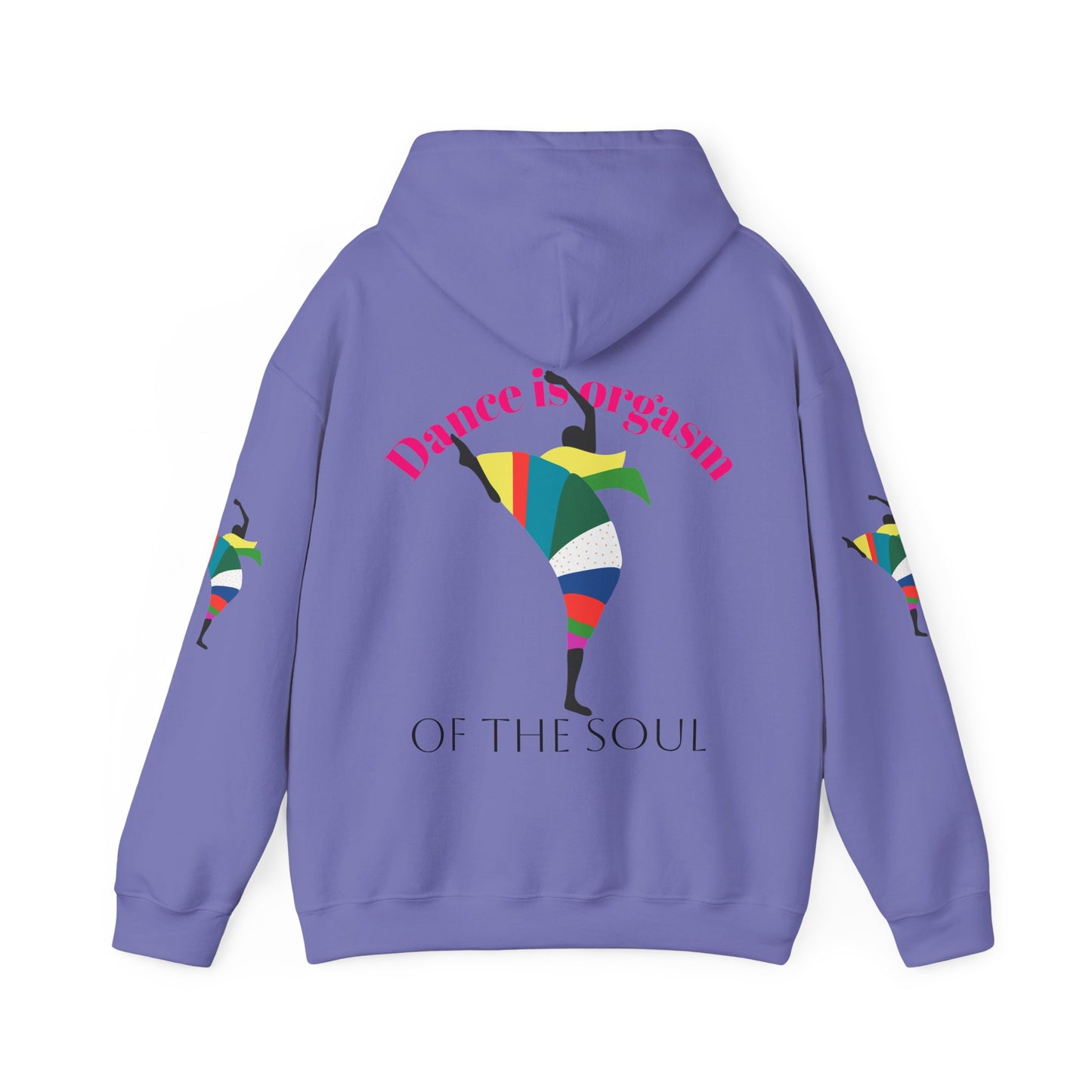 Dance is Organism Unisex Hooded Sweatshirt - Colorful Artistic Dance Design