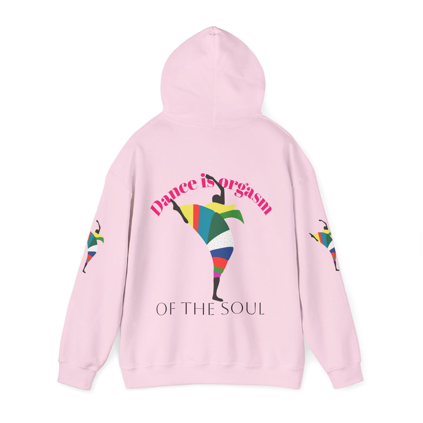 Dance is Organism Unisex Hooded Sweatshirt - Colorful Artistic Dance Design