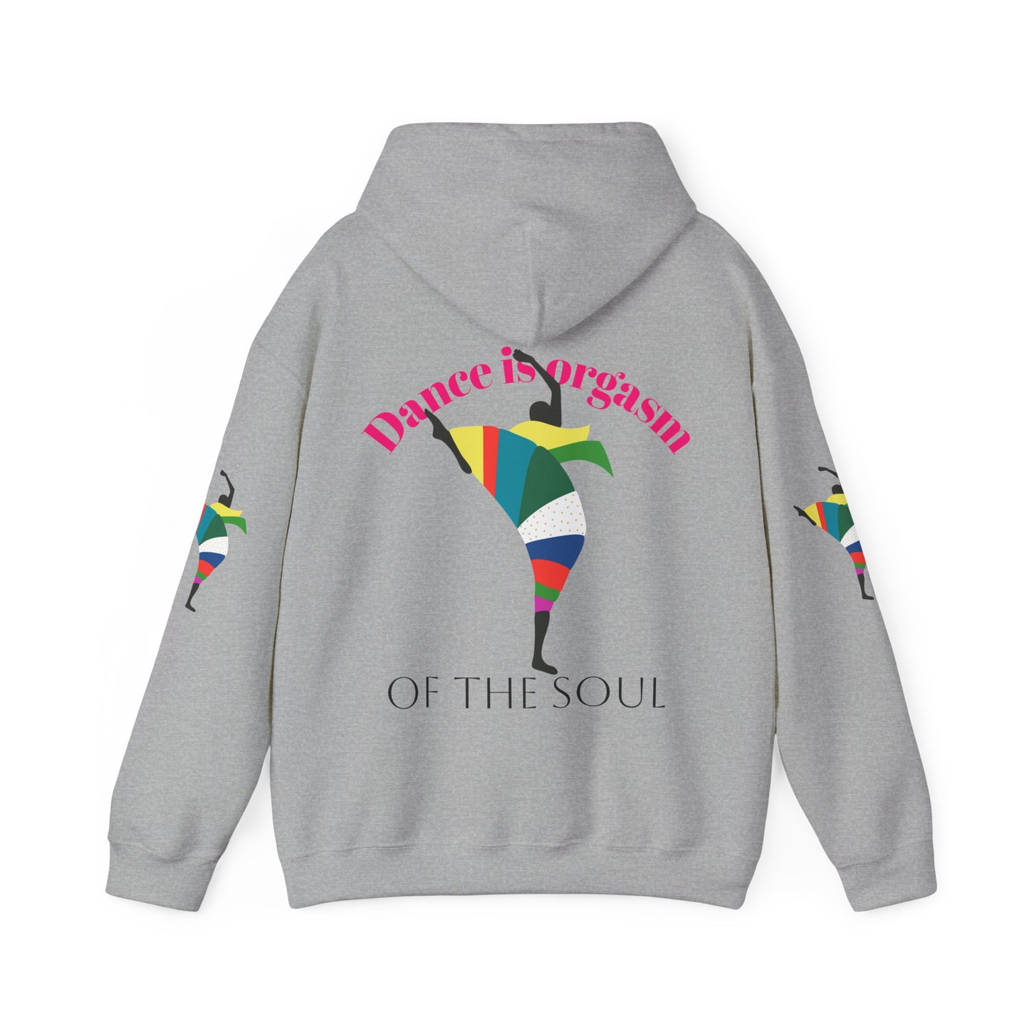 Dance is Organism Unisex Hooded Sweatshirt - Colorful Artistic Dance Design