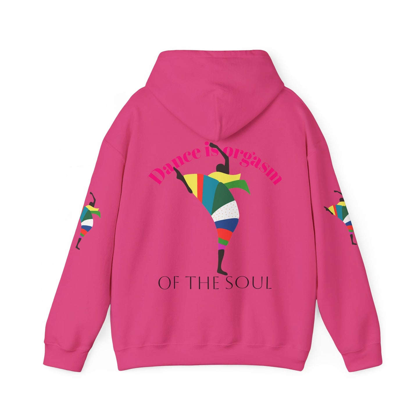Dance is Organism Unisex Hooded Sweatshirt - Colorful Artistic Dance Design