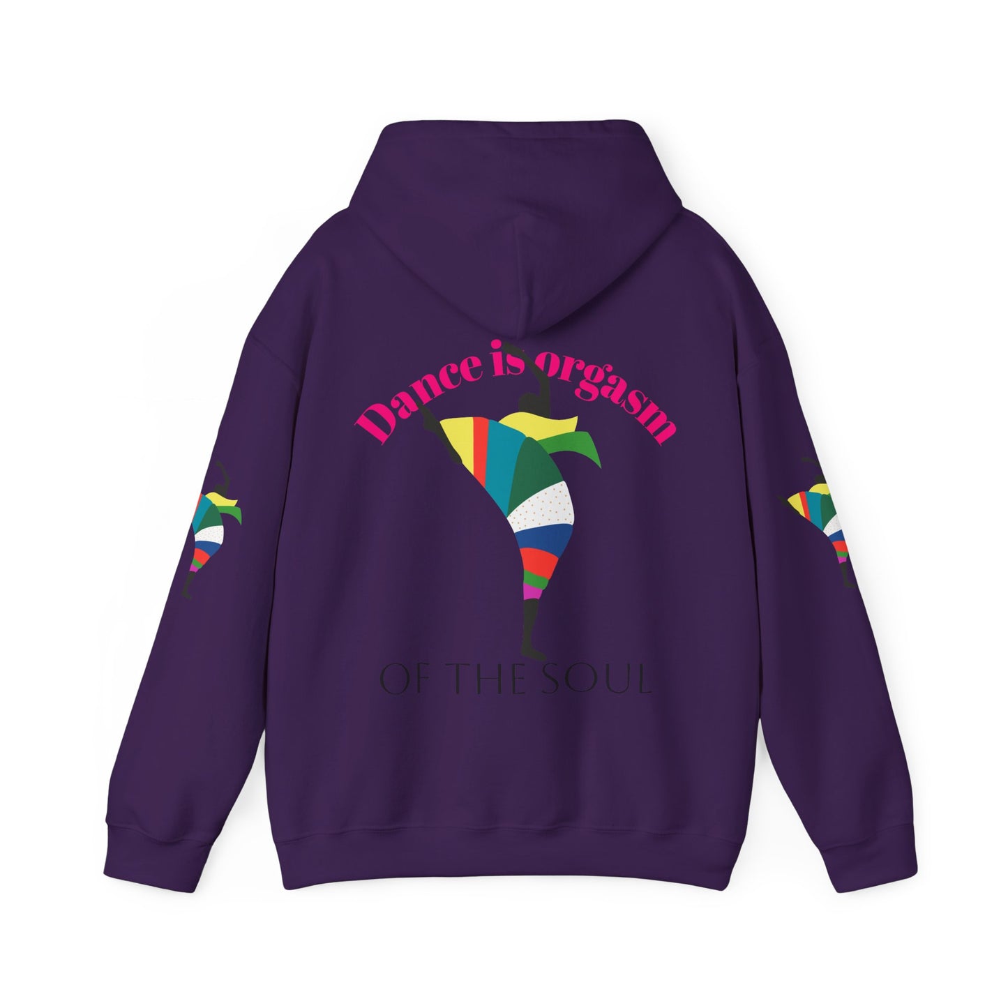 Dance is Organism Unisex Hooded Sweatshirt - Colorful Artistic Dance Design