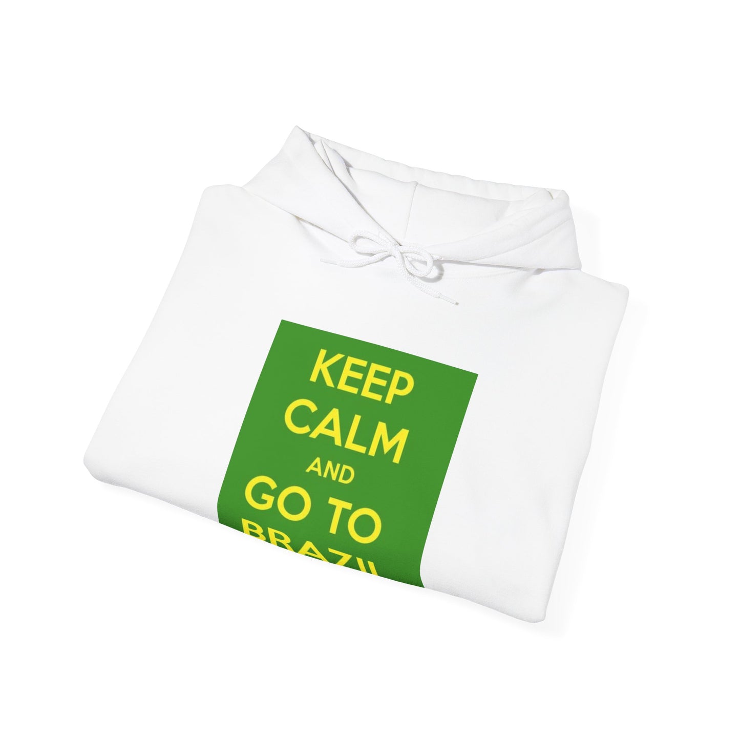 Keep Calm and Go to Brazil Unisex Hoodie, Travel Sweatshirt, Adventure Apparel, Gift for Travelers, Vacation Hoodie