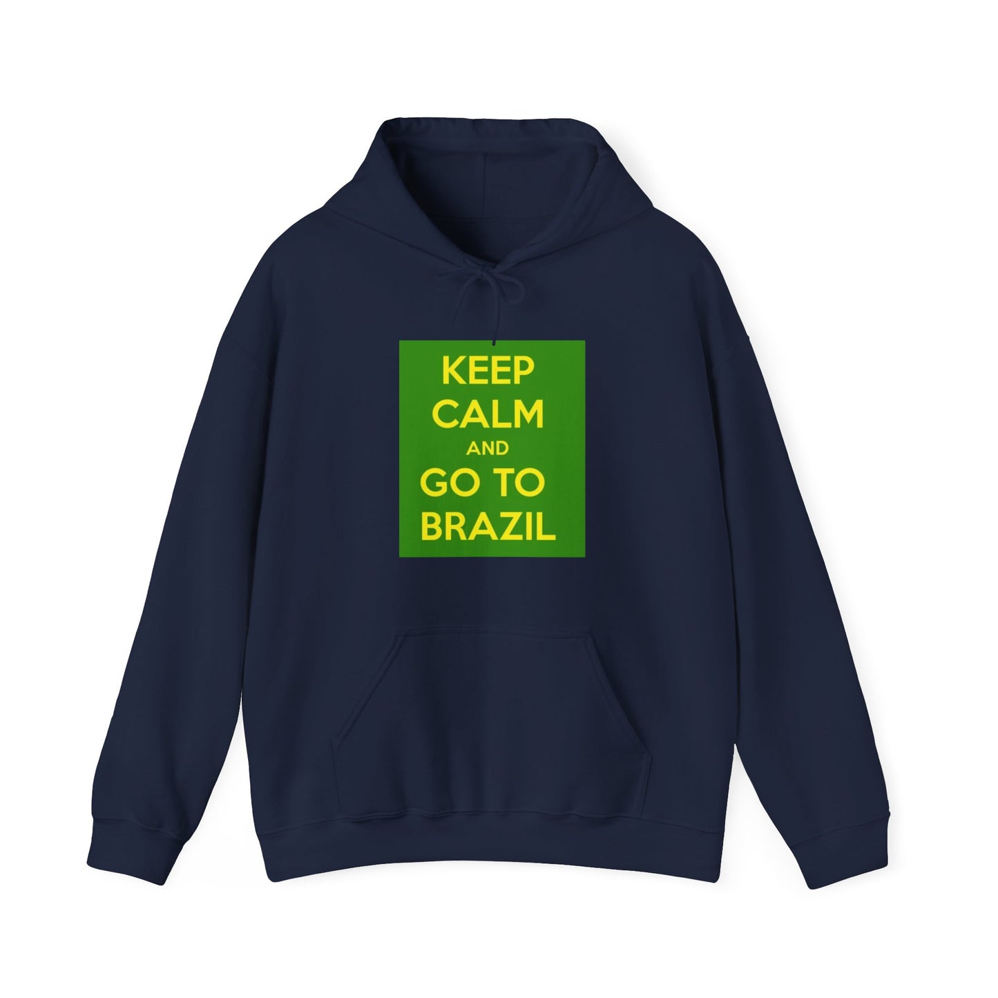 Keep Calm and Go to Brazil Unisex Hoodie, Travel Sweatshirt, Adventure Apparel, Gift for Travelers, Vacation Hoodie