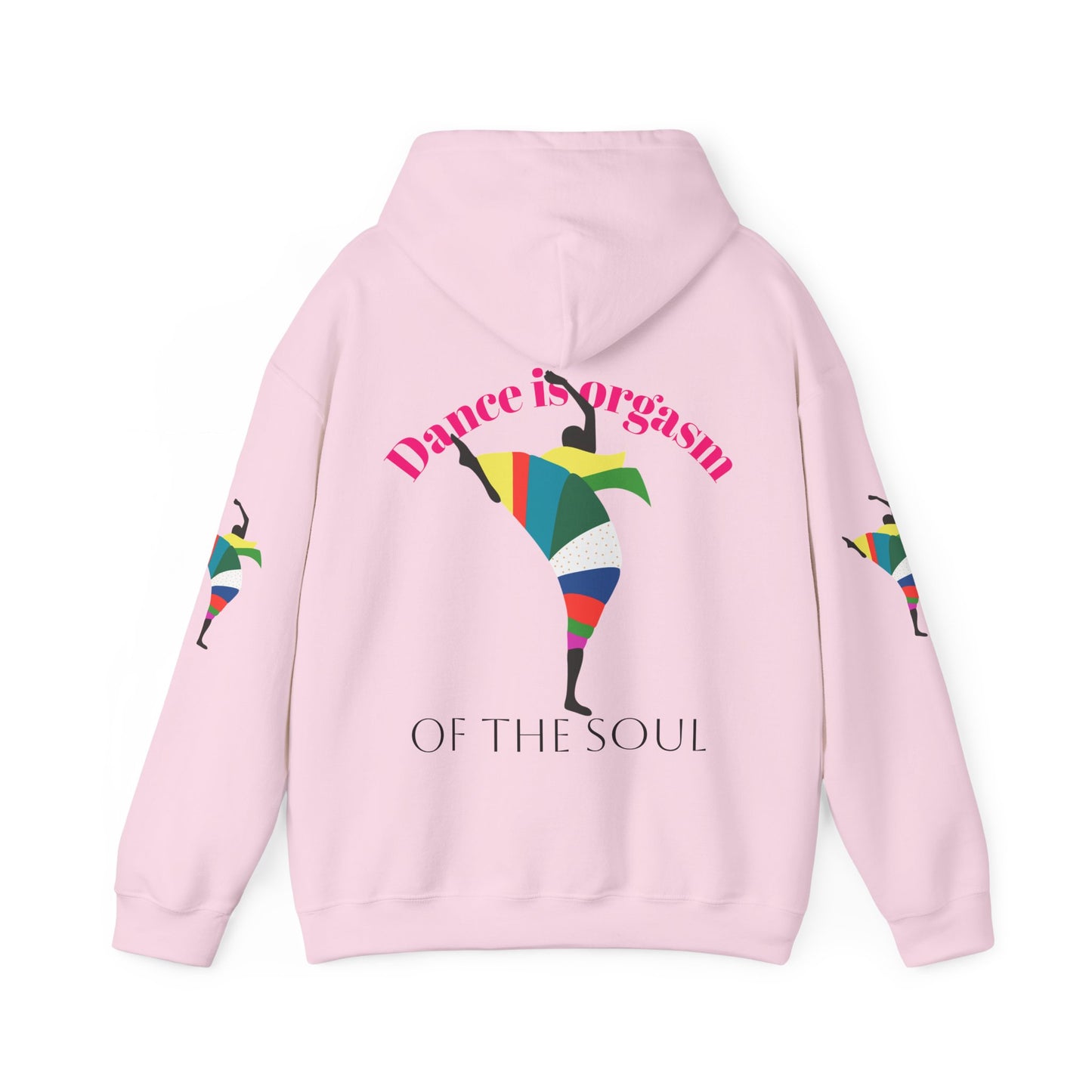 Dance is Organism Unisex Hooded Sweatshirt - Colorful Artistic Dance Design