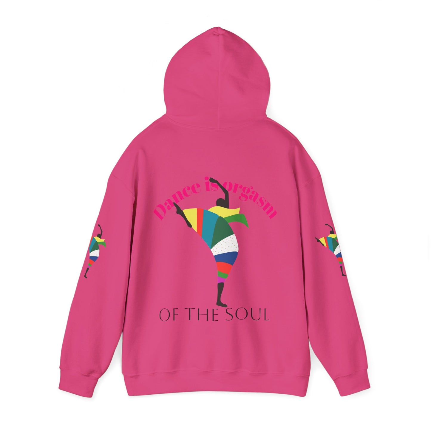 Dance is Organism Unisex Hooded Sweatshirt - Colorful Artistic Dance Design