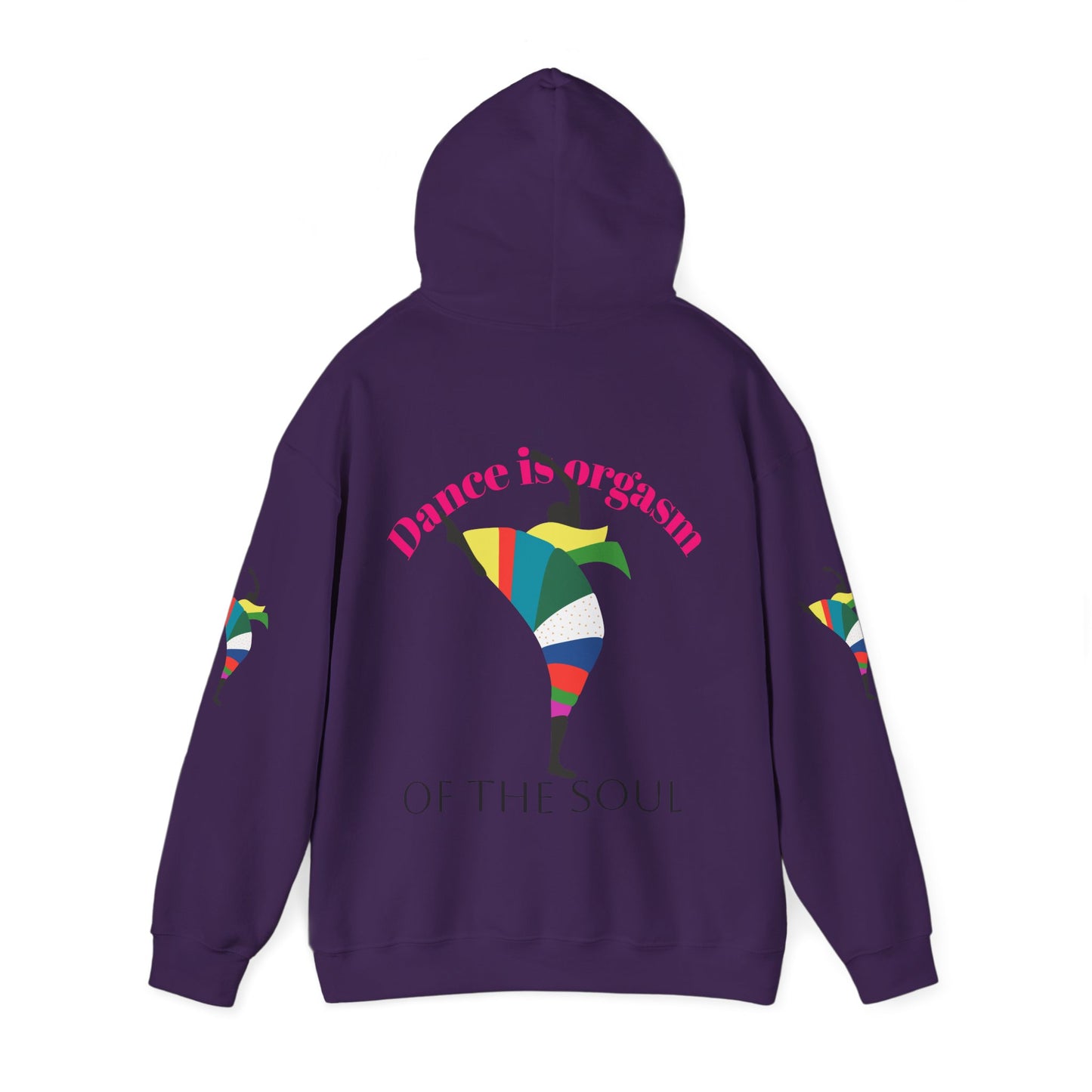 Dance is Organism Unisex Hooded Sweatshirt - Colorful Artistic Dance Design