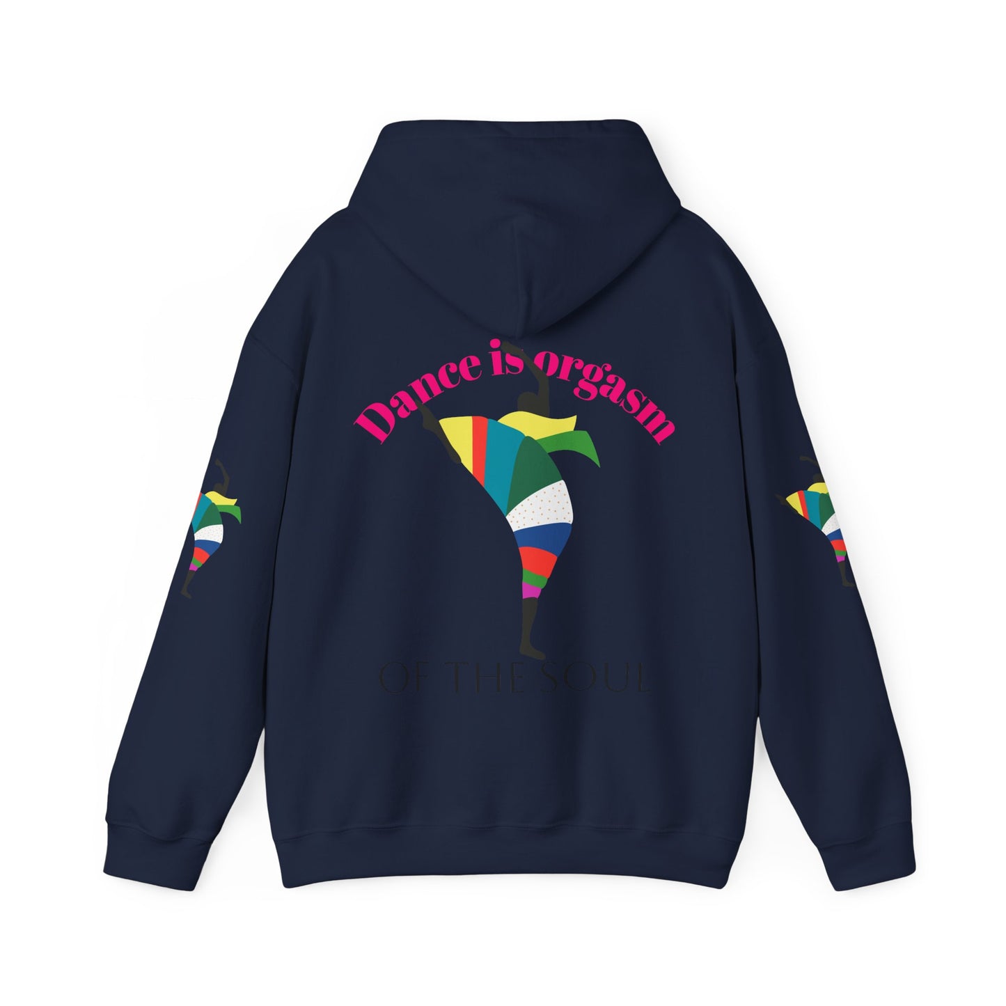 Dance is Organism Unisex Hooded Sweatshirt - Colorful Artistic Dance Design