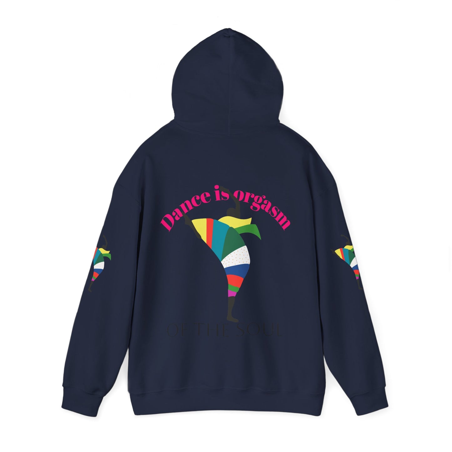 Dance is Organism Unisex Hooded Sweatshirt - Colorful Artistic Dance Design