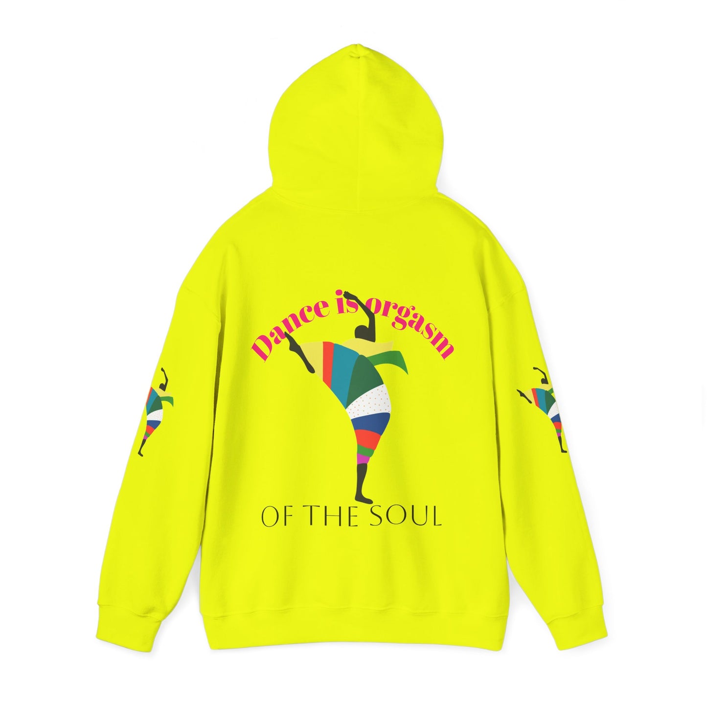 Dance is Organism Unisex Hooded Sweatshirt - Colorful Artistic Dance Design