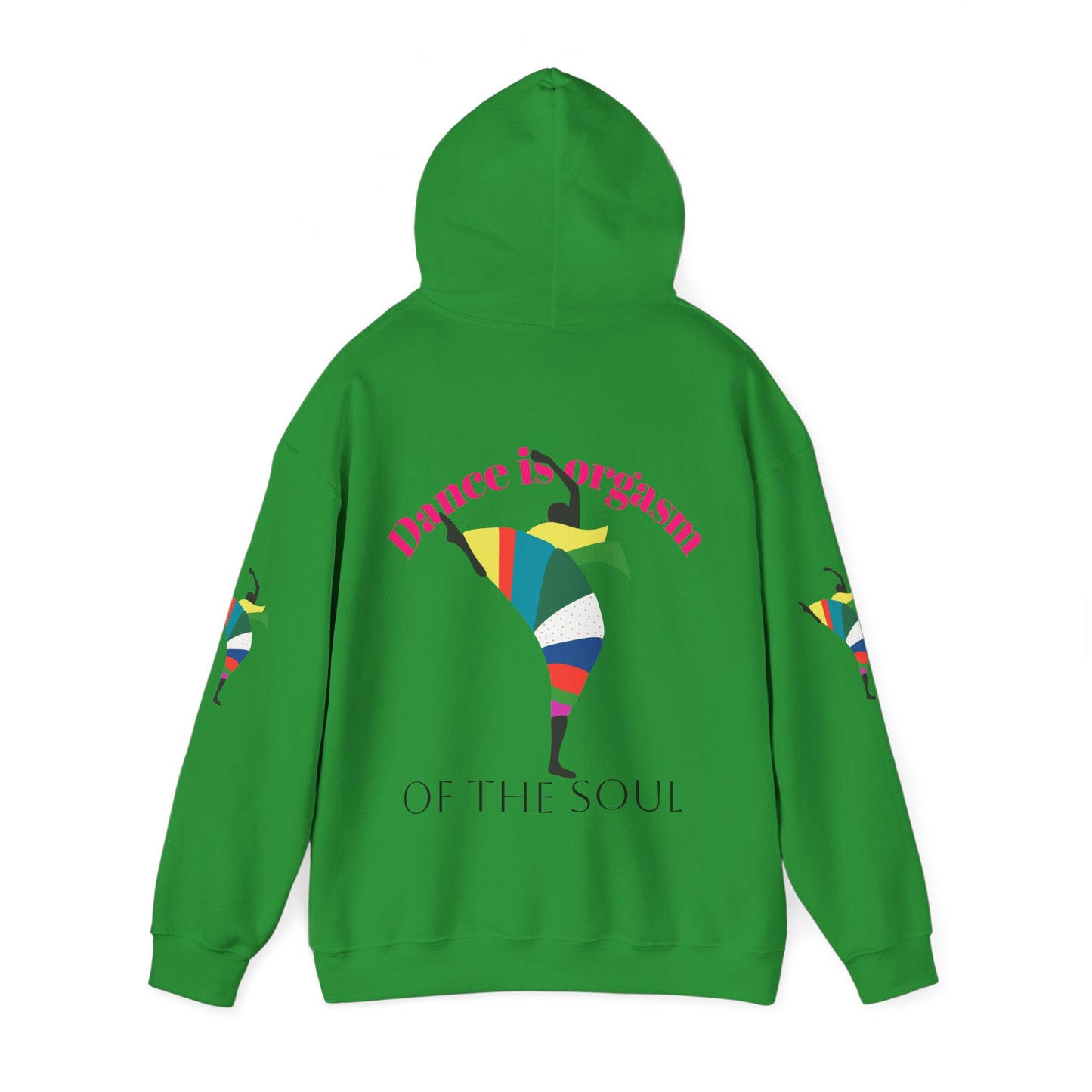 Dance is Organism Unisex Hooded Sweatshirt - Colorful Artistic Dance Design